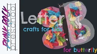 Letter B for Butterfly  | Best Letter Crafts for Kids | Fun Letter Activities for Preschool
