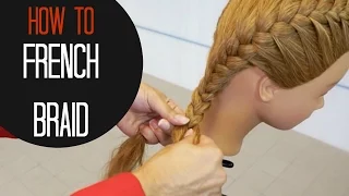How to French Braid like a pro