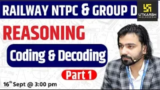 Railway NTPC & Group D Reasoning | Coding & Decoding #1 | Short Tricks | By Akshay Sir