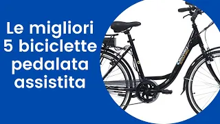 Migliori 5 biciclette con pedalata assistita