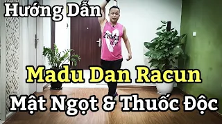 Hướng Dẫn Madu Dan Racun (Mật ngọt & Thuốc Độc) - Nhạc Indo (BÀI KHỚP NHẠC BẤM🔽)