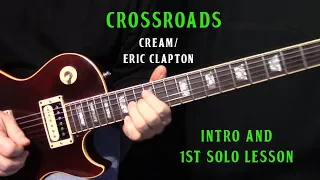 how to play Crossroads by Cream_"Eric Clapton"- intro and first guitar solo lesson