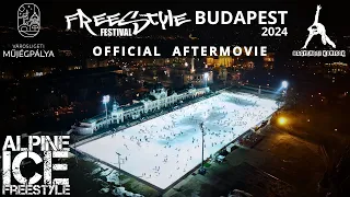 Budapest Freestyle Festival 2024 | Official Aftermovie