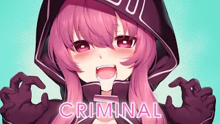 Nightcore - Criminal