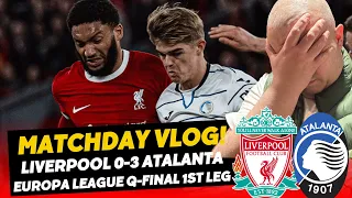 FRUSTRATING NIGHT AT ANFIELD| Matchday Vlog| Liverpool 0-3 Atalanta| Europa League Q-Final 1st Leg