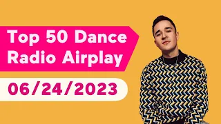 🇺🇸 TOP 50 DANCE RADIO AIRPLAY CHART (JUNE 24, 2023) | MEDIABASE