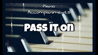 Pass It On (Kurt Kaiser) | Piano Accompaniment with Chords by Kezia