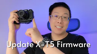 How to Update Firmware on Fujifilm X-T5