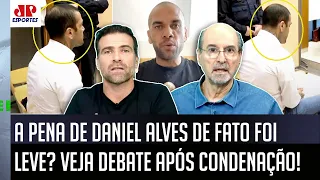"O Daniel Alves FOI CONDENADO, e, pra mim, essa PENA de 4 ANOS E MEIO foi..." VEJA DEBATE!
