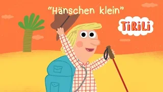 Hänschen klein | TiRiLi - Kinderlieder zum Mitsingen