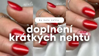 Jak doplňuji gelové nehty 💅🏻 příprava nehtů, kůžičky, modeláž a celobarva | Kate nehty