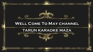 Pehli pehli baar mohabbat ki hai Lyrics Male Female Free Karaoke By Tarun