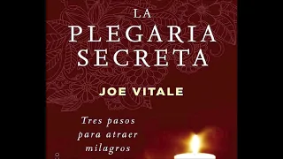 la plegaria secreta de joe vitale español