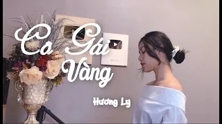 Cô Gái Vàng - HuyR x Tùng Viu x Quang Đăng | Hương Ly Ft Sơn Sảng Cover