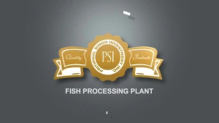 PSI Fish Processing