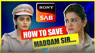 GOOD NEWS - HOW TO SAVE MADAM SIR 🤩