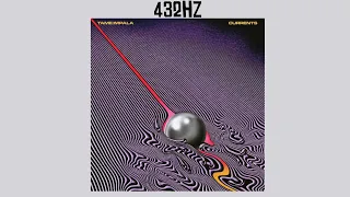 Tame Impala - Nangs || 432.001Hz || HQ || 2015 ||