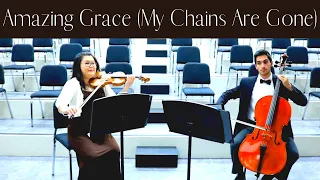 Amazing Grace (My Chains Are Gone) I Violin + Cello Duet I Grace Music Events LLC