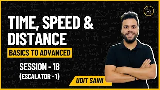 Time Speed and Distance 18 | Escalator - I | Arithmetic | Quantitative Aptitude | Udit Saini