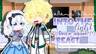 ♡ !!˙∘Into the light once again react∘˙!! ♡ [1/1]  Kamiichy!