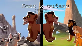 Lion King Crossover ~ Scar X Mufasa // Voice Over 