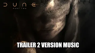 DUNE: PART TWO Trailer 2 Music Version