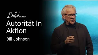 7. APR 2024 | Bill Johnson | Autorität In Aktion