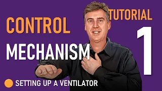 MV Tutorial 1   Setting Up A Ventilator   Part 1 Control v3