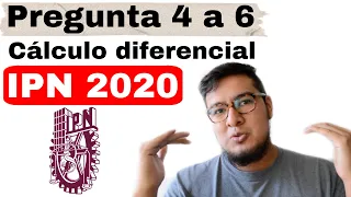 GUÍA IPN 2020 CÁLCULO DIFERENCIAL PREGUNTA 4-6