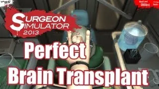 47 Second PERFECT Ambulance Brain Transplant | Surgeon Simulator 2013