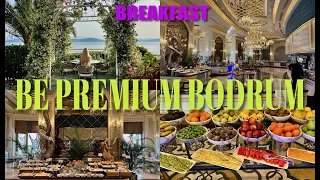 be PREMIUM BODRUM 🇹🇷 / BREAKFAST / ЗАВТРАК🍓🍩🧀🍉🍳🍏🍇🥭🥪🧇🌰