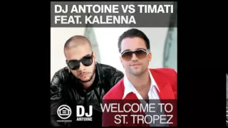 DJ Antoine - Welcome To St. Tropez (Club Mix)