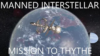 Manned Interstellar Mission to Thythe