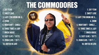 The Commodores Greatest Hits 2024 Collection - Top 10 Hits Playlist Of All Time