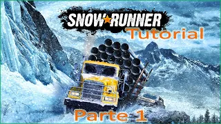 Tutorial - Snowrunner para iniciantes - 1/2