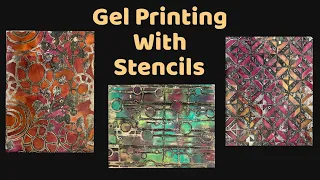 Gel Printing with Stencils - Creating Grungy Good Gel Prints- Super Simple