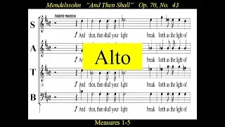 Mendelssohn - OP70 - Elijah -43 And Then Shall - Alto