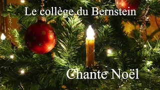 Le collège du Bernstein chante Noël   French Christmas songs    Dambach la Ville