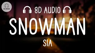 Sia – Snowman (8D AUDIO)