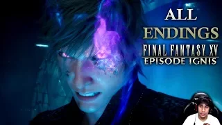 ALL ENDINGS | Final Fantasy XV Episode Ignis Gameplay  True | Alternate| BAD End