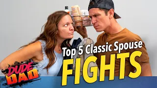 Top 5 Classic Spouse Fights