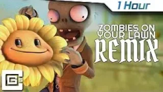 [1 Hour] Plants vs Zombies - Zombies On Your Lawn (Remix/Cover) [feat. Nenorama] | CG5