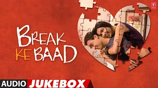 Break Ke Baad (2010) Hindi Film Full Album (Audio) Jukebox | Deepika Padukone, Imran Khan