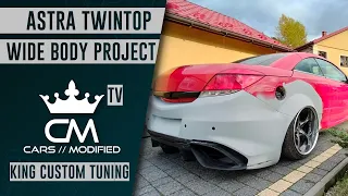 ASTRA TWINTOP // WIDE BODY // BUDOWA // STAN PROJEKTU // KING CUSTOMS TUNING PART.1 OWLA 2024