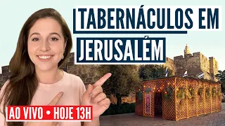 CELEBRANDO TABERNACULOS EM JERUSALEM! Hoje no Israel com Aline