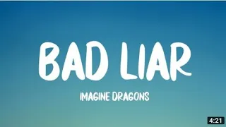 Imagine Dragons - Bad Liar ( Lyrics )