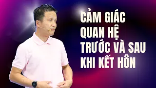 Cảm giác quan hệ trước và sau khi kết hôn