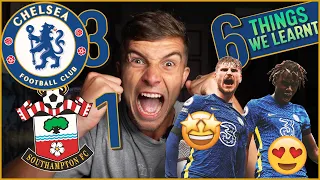 6 Things We Learnt from CHELSEA 3-1 SOUTHAMPTON
