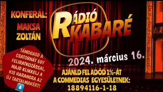 Rádiókabaré 2024  március 16.