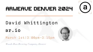 Future-Proofing Your dApps with AR.IO | Arweave Denver 2024